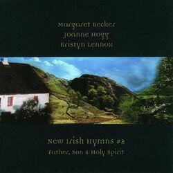 Cover of New Irish Hymns #2 - Father, Son & Holy Spirit
