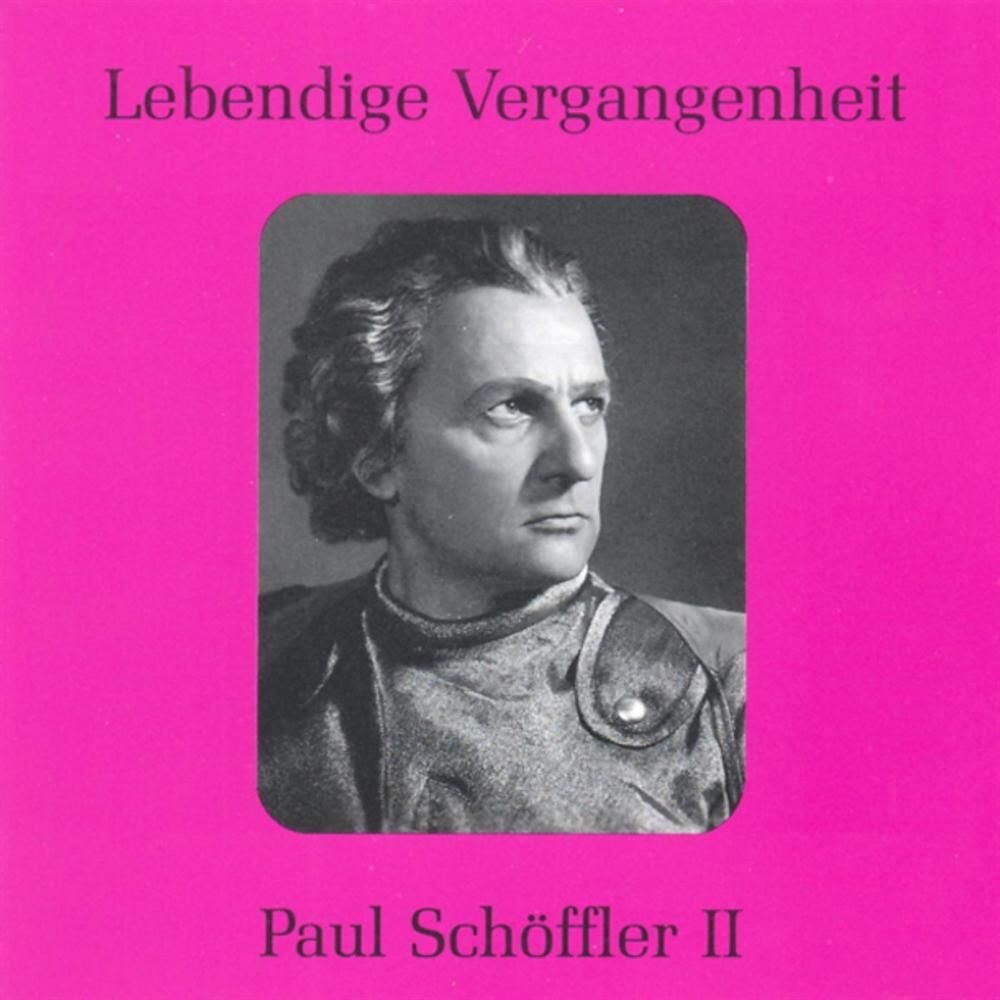 Picture of Lebendige Vergangenheit - Paul Schöffler (Vol.2)