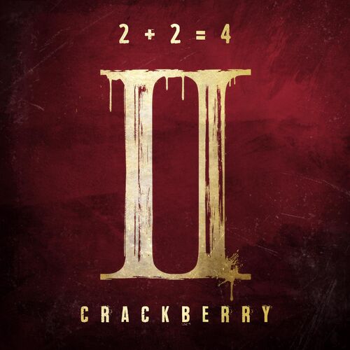CrackBerry – 2+2=4 – Single