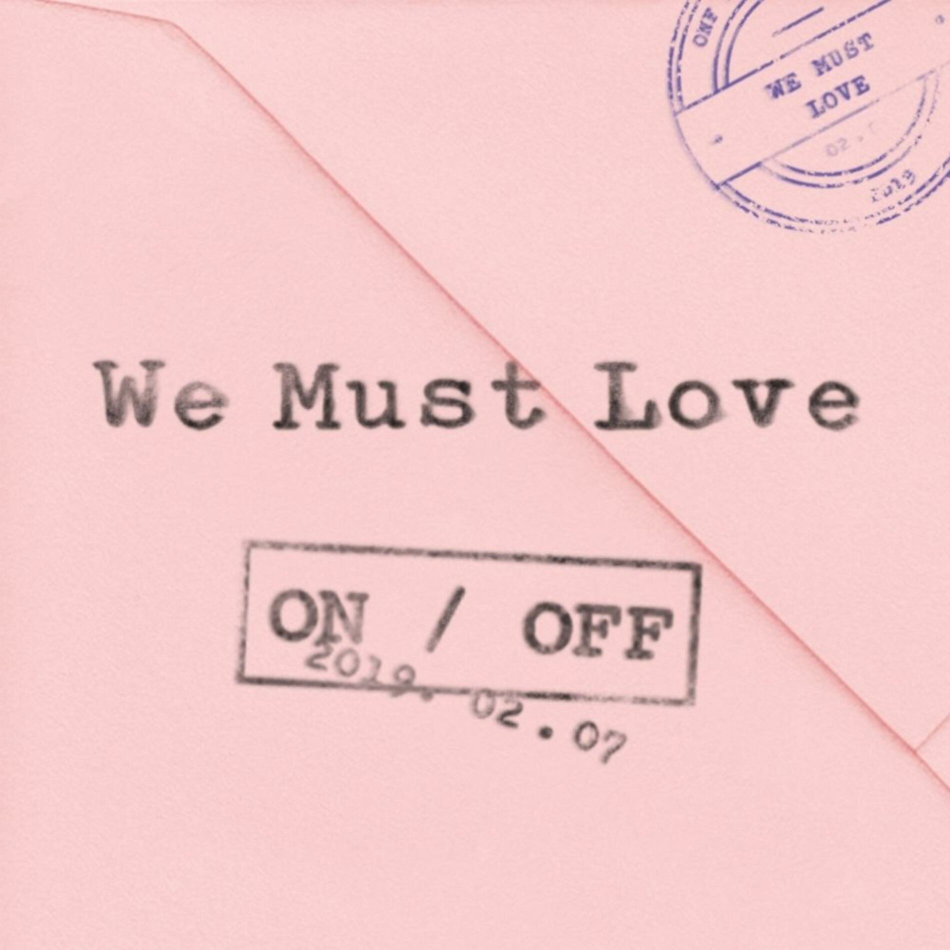 Album cover of WE MUST LOVE