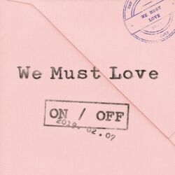 Cover of WE MUST LOVE