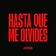 Hasta Que Me Olvides
