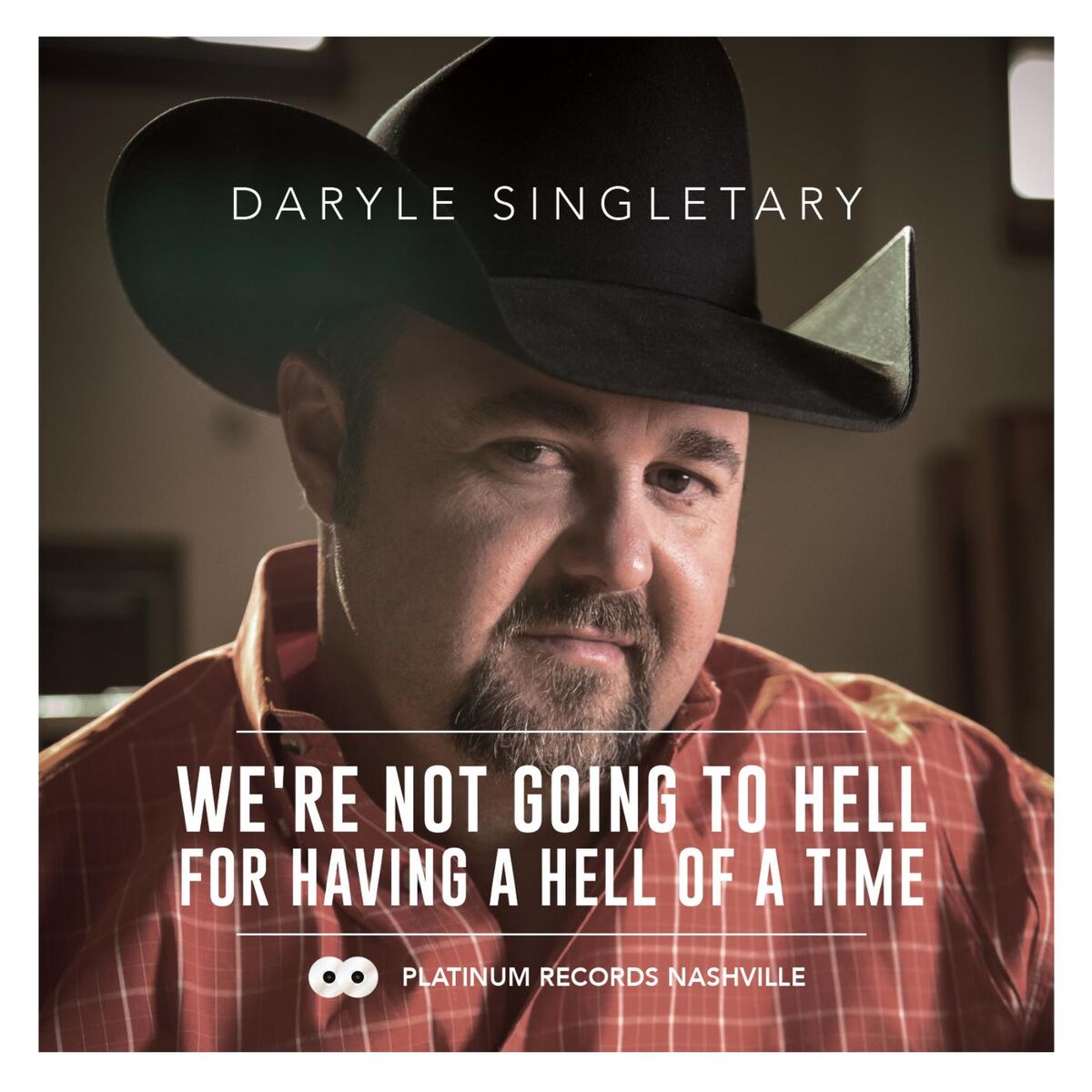 Album cover of We're Not Going to Hell for Having a Hell of a Time