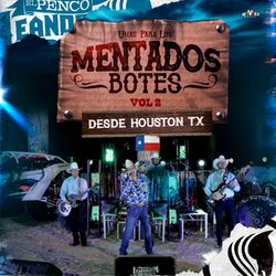 Cover of Unas para los Mentados Botes (Desde Houston Tx), Vol. 2 (En Vivo)