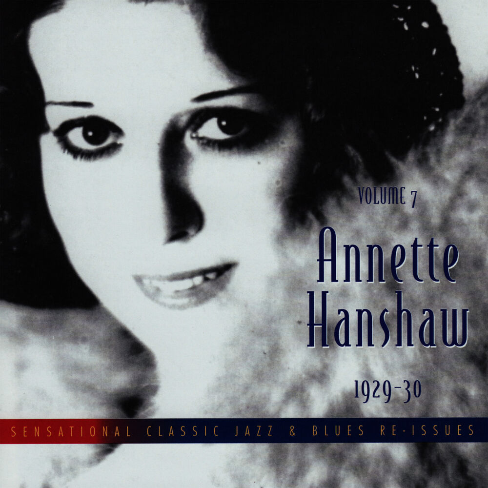 Picture of Volume 7 - Annette Hanshaw 1929-30