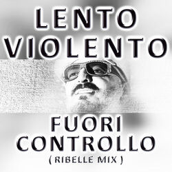 Cover of Fuori Controllo (Ribelle Mix)