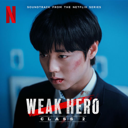 Primary – Weak Hero Class 2 (Soundtrack from the Netflix Series)