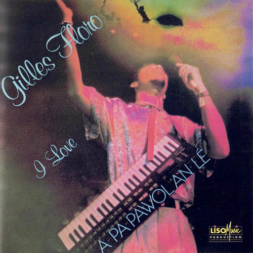 I Love (A Pa Pawol An Lé) (REMASTERED 2024)