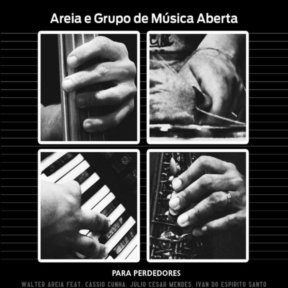 Picture of Areia e Grupo de Música Aberta - Para Perdedores
