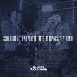Cover of Solo Junto A Ti/ No Pude Quitarte Las Espinas / Te Vi Con Él