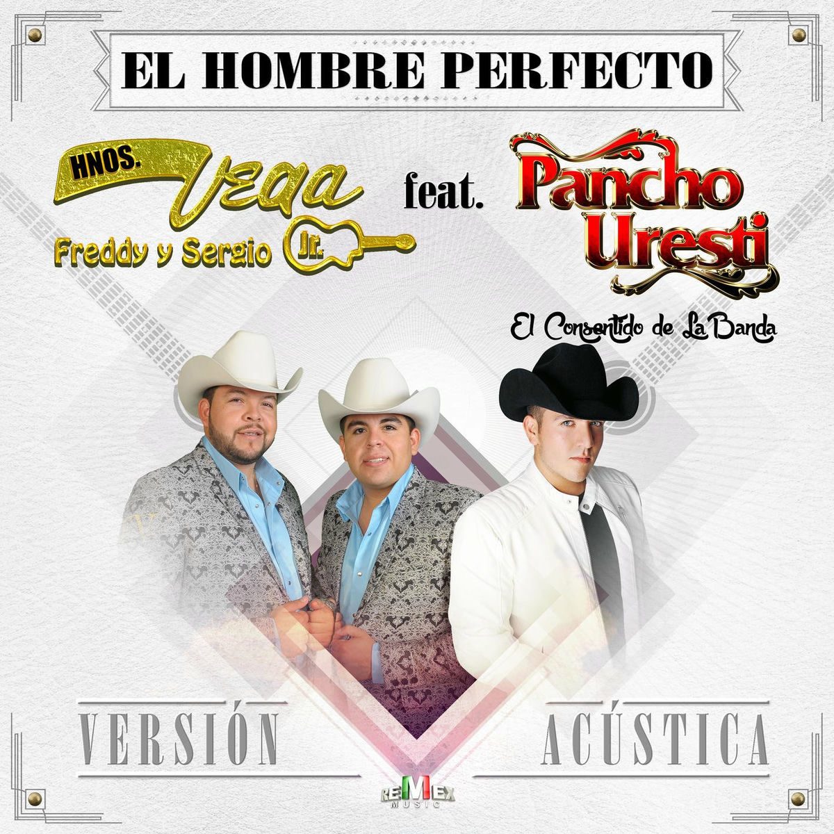 Album cover of El Hombre Perfecto (feat. Pancho Uresti) (Acústica)