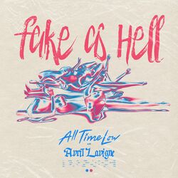 Cover of Fake As Hell (with Avril Lavigne)