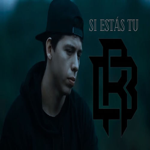 BR- Si estás tu