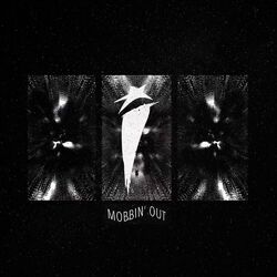 Cover of Mobbin' Out
