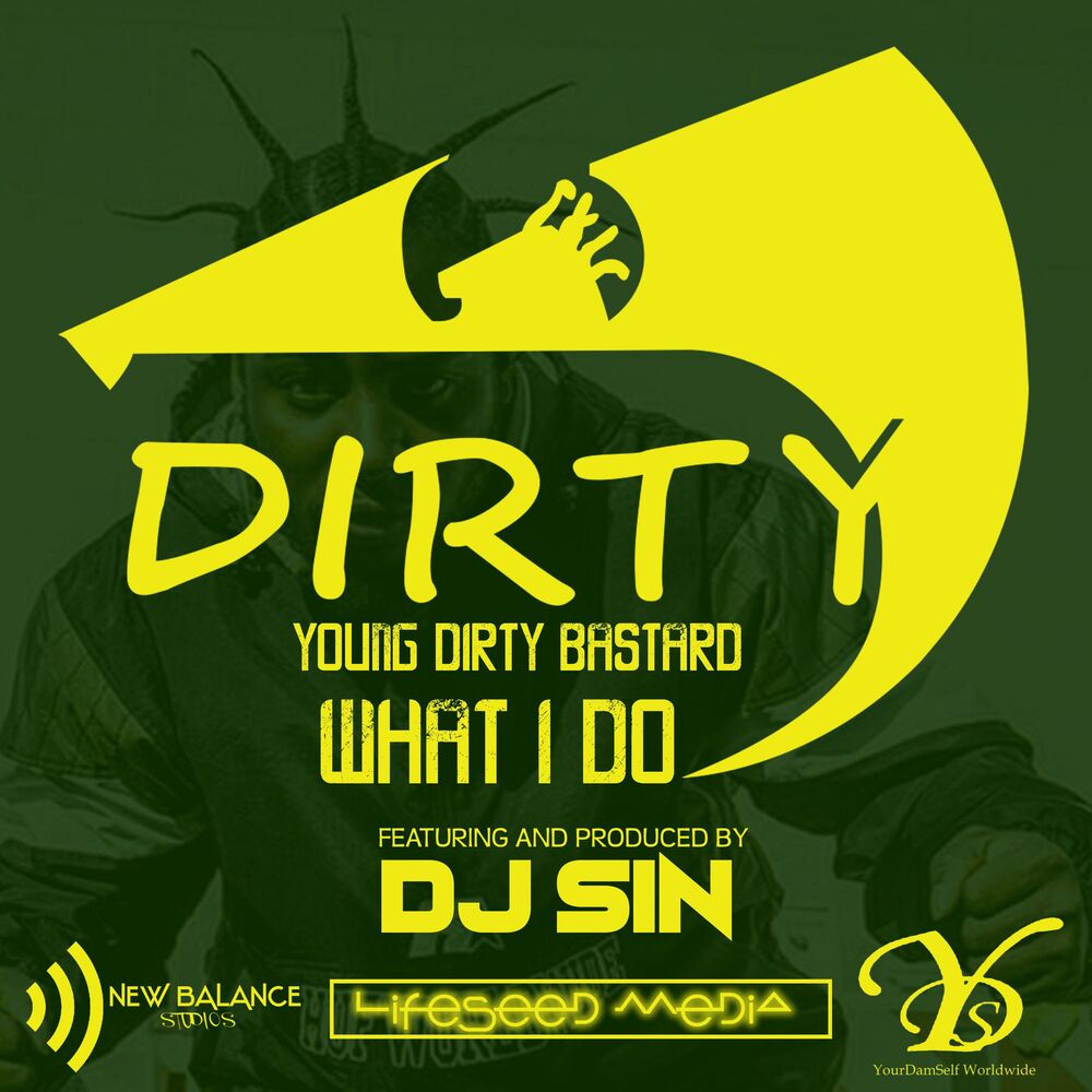 Picture of What I Do (feat. Dj SIN)