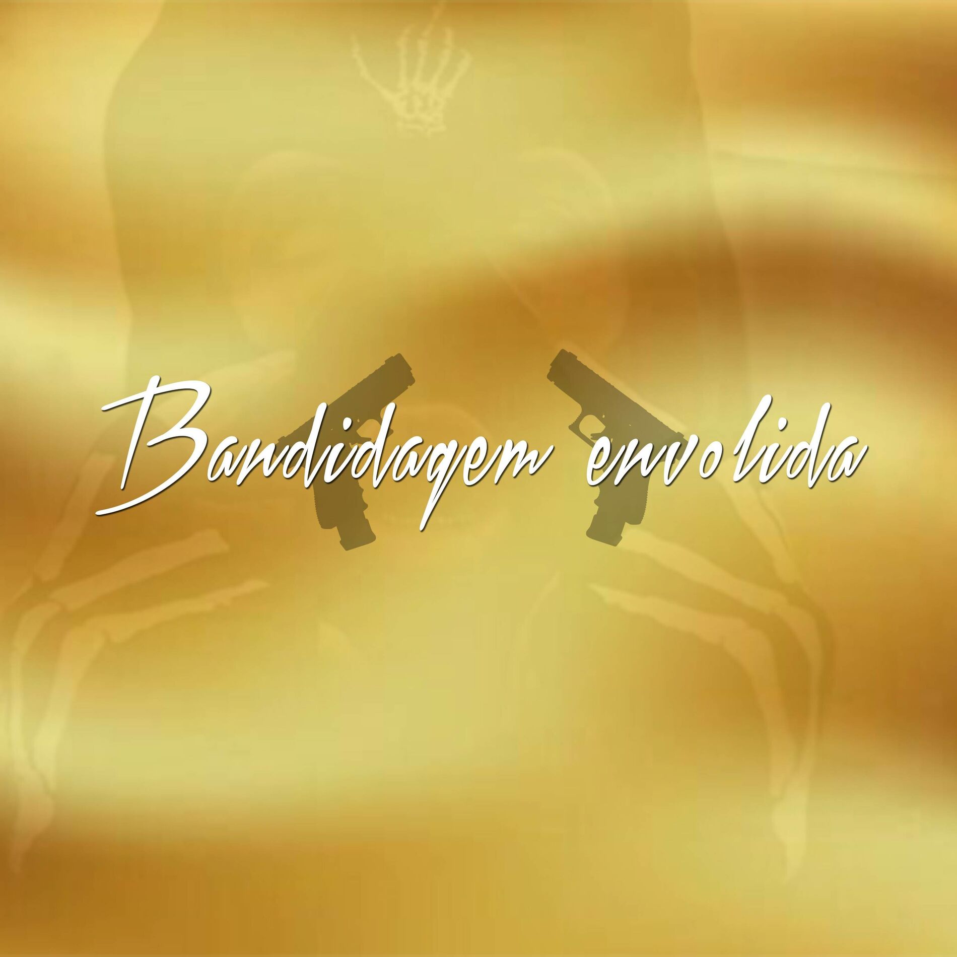 Album cover of BANDIDAGEM ENVOLVIDA