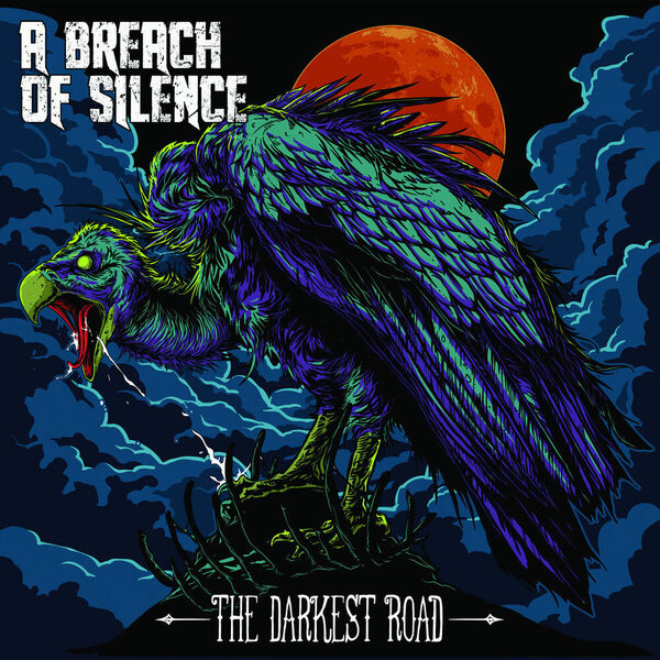 A Breach Of Silence - The Darkest Road (2014)