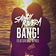 BANG! (feat. April) (Radio Edit) by Sandy Rivera album cover