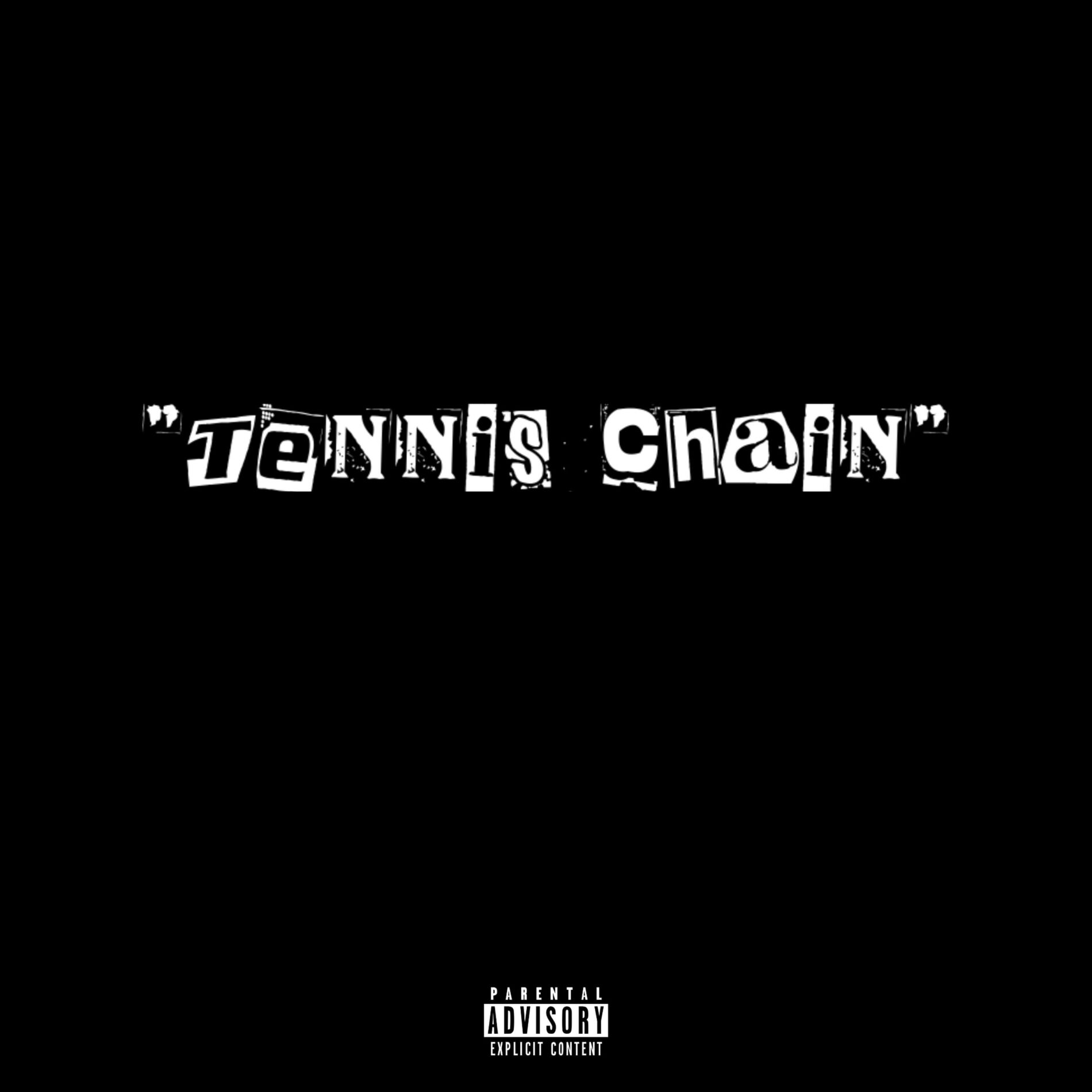 Album cover of TENNIS CHAIN (feat. BigKayBeezy)