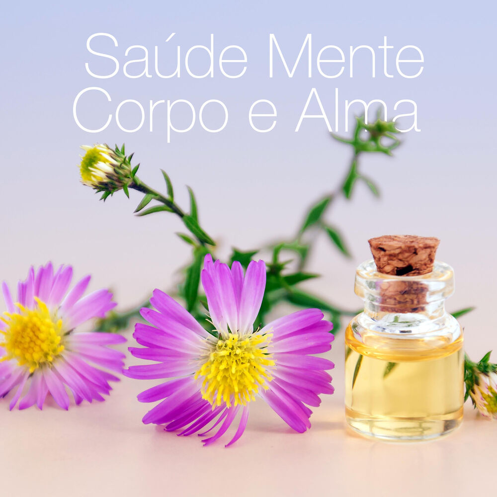 Picture of Saúde Mente, Corpo e Alma - Música relaxante para a prática espiritual