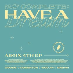Cover of MO' COMPLETE: HAVE A DREAM