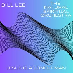 Cover of Jesus Is A Lonely Man