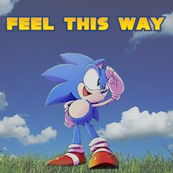 Cover of Feel This Way (Sonic The Hedgehog)