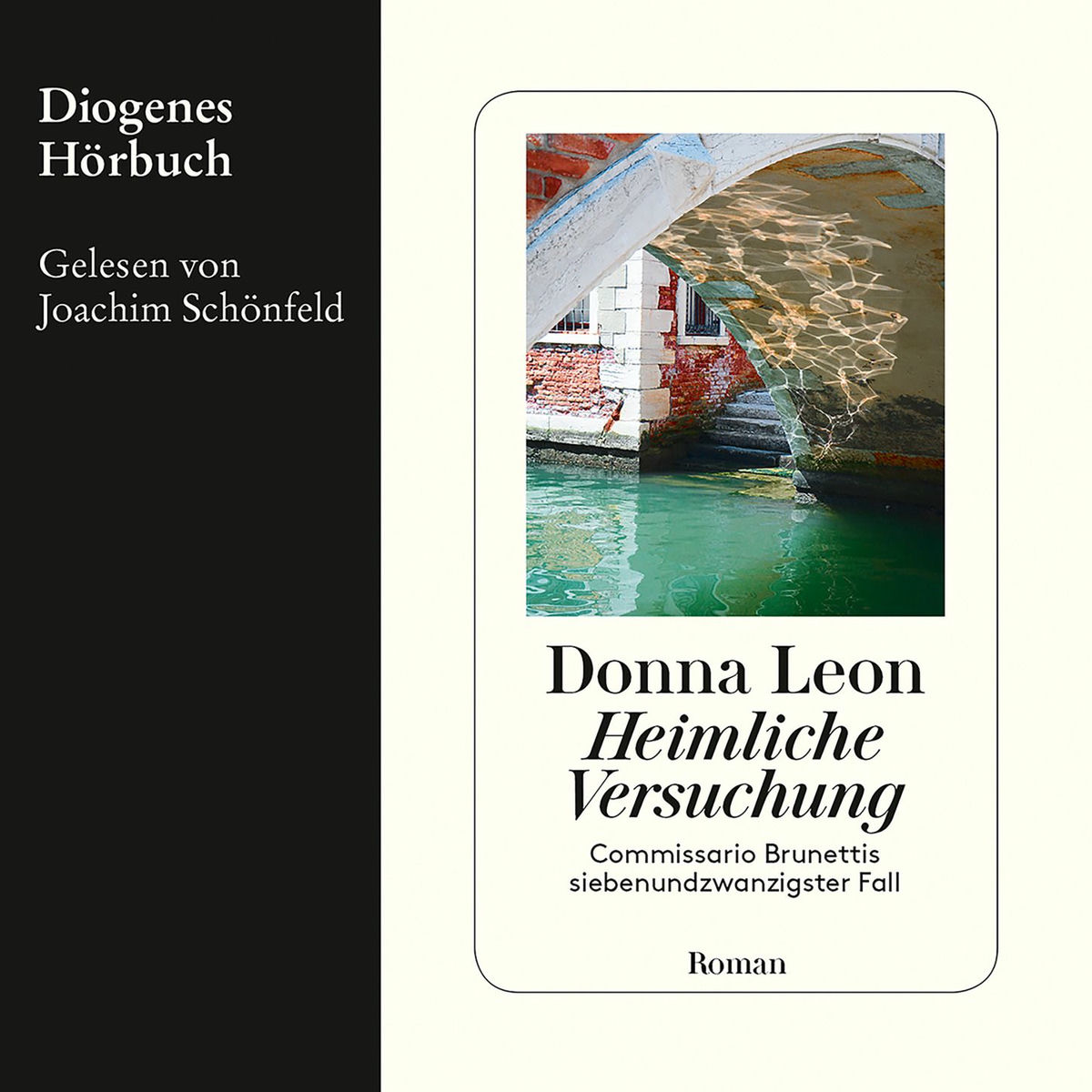 Album cover of Heimliche Versuchung - Commissario Brunetti, Band 27 (Ungekürzt)