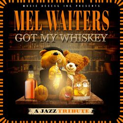 Got My Whiskey (A Jazz Tribute)