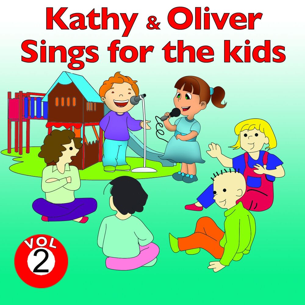 Picture of Kathy and Oliver Sings for the Kids, Vol. 2