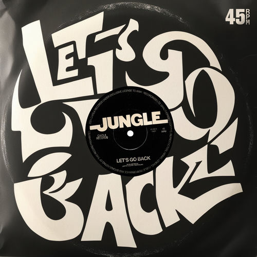 Jungle - Let's Go Back | Deezer