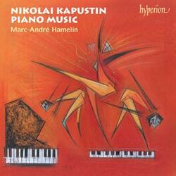 Cover of Kapustin: 8 Concert Etudes; Piano Sonata No. 6 & Other Works