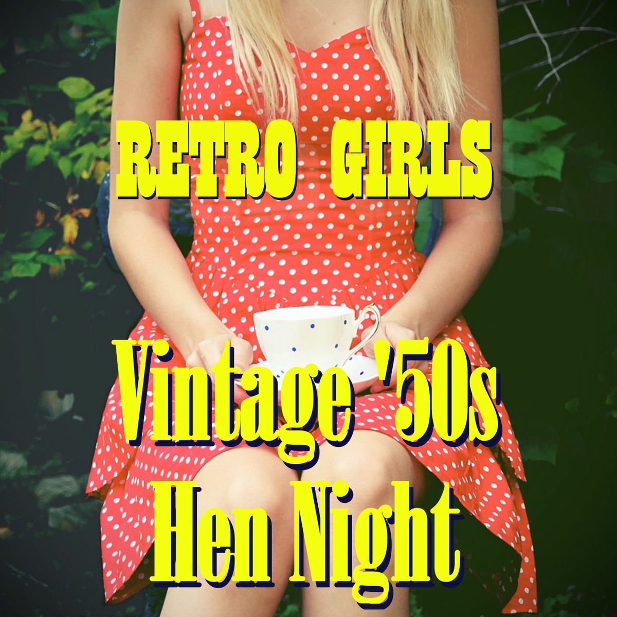 Album cover of Retro Girls: Vintage '50s Hen Night