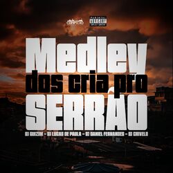 Cover of Medley dos Cria pro Serrão
