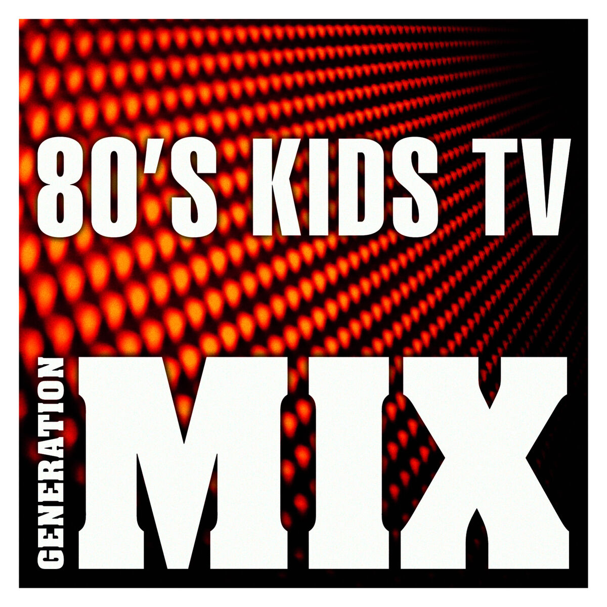 Album cover of 80's Kids TV Mix : Non Stop Medley Party
