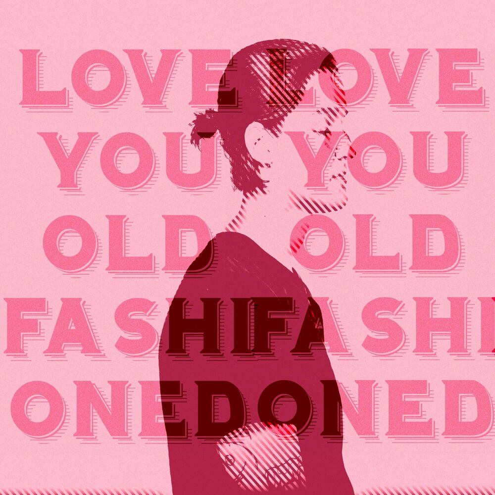 Picture of Love You Old Fashioned