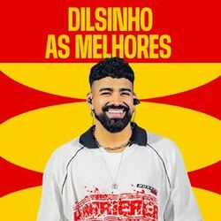 Cover of Dilsinho - As Melhores