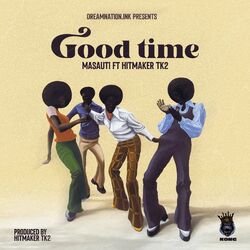 Cover of Good Time (feat. Hitmaker Tk2)