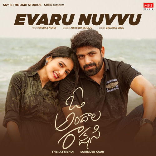 Evaru Nuvvu (From "O Andala Rakshasi")