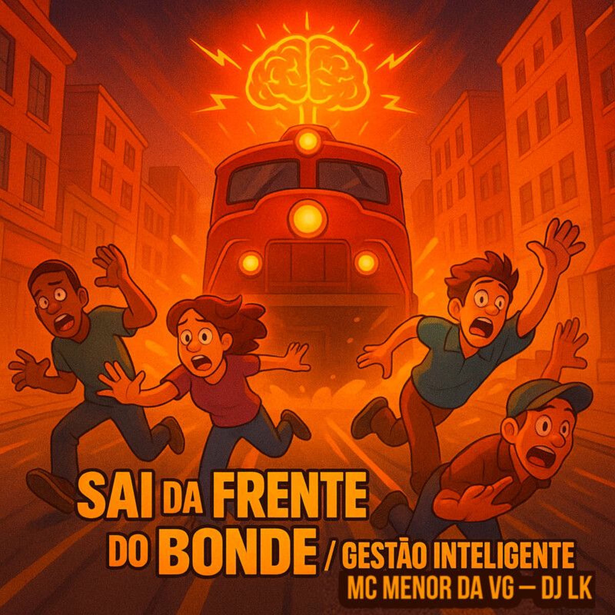 Album cover of Sai Da Frente Do Bonde / Gestão Inteligente