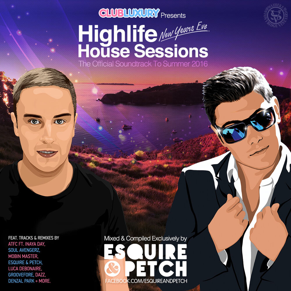 Picture of Club Luxury's Highlife NYE House Sessions (Mixed by ESQUIRE & PETCH)