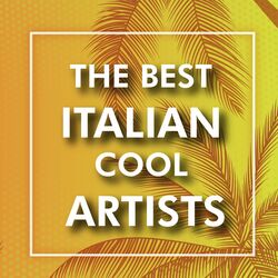 Cover of The Best Italian Cool Artists (Compilation)