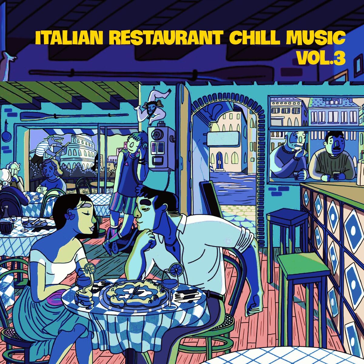 Album cover of Italian Restaurant Chill Music Vol. 3 (Beats to relax)