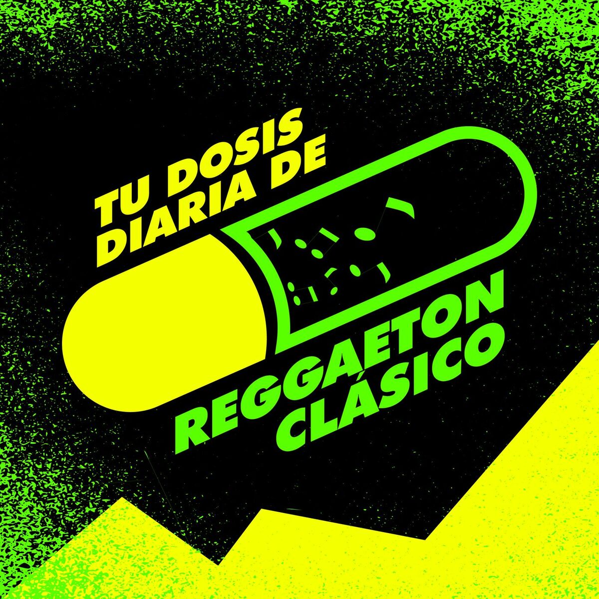 Album cover of Tu Dosis Diaria De Reggaeton Clásico