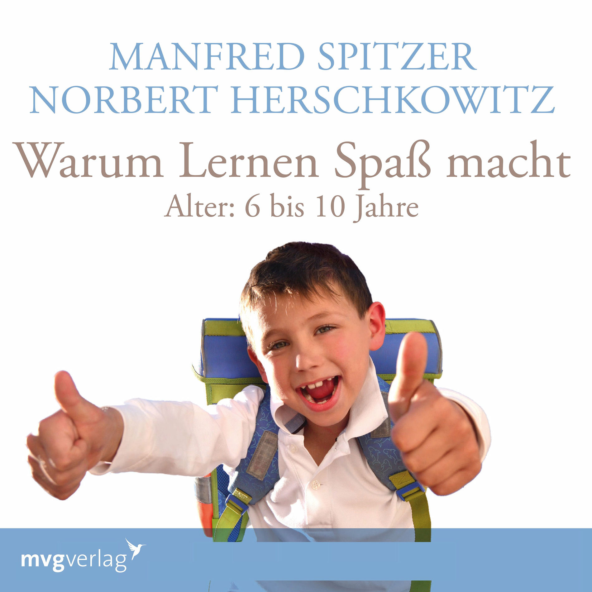 Album cover of Warum lernen Spaß macht: 6-10 Jahre