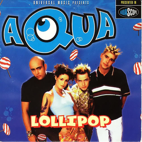 Aqua - Lollipop (Candyman) - EP | Deezer