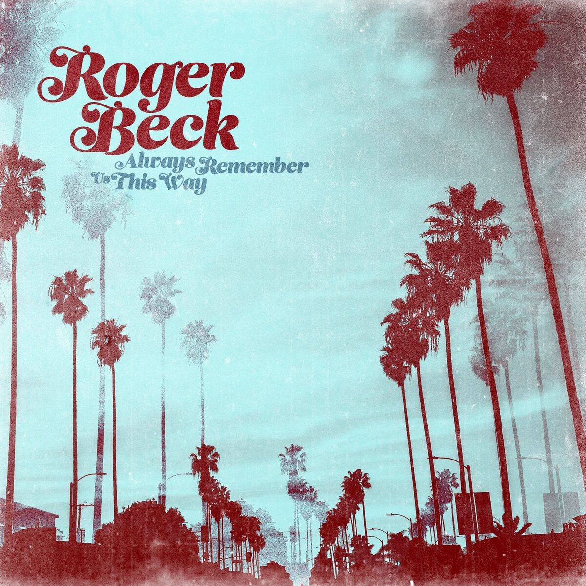 Album cover of Always Remember Us This Way