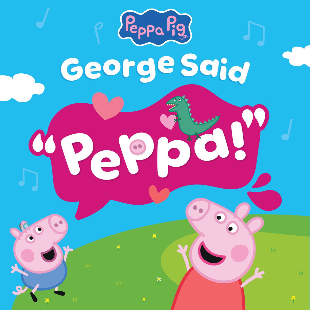 Album cover of George Said Peppa!