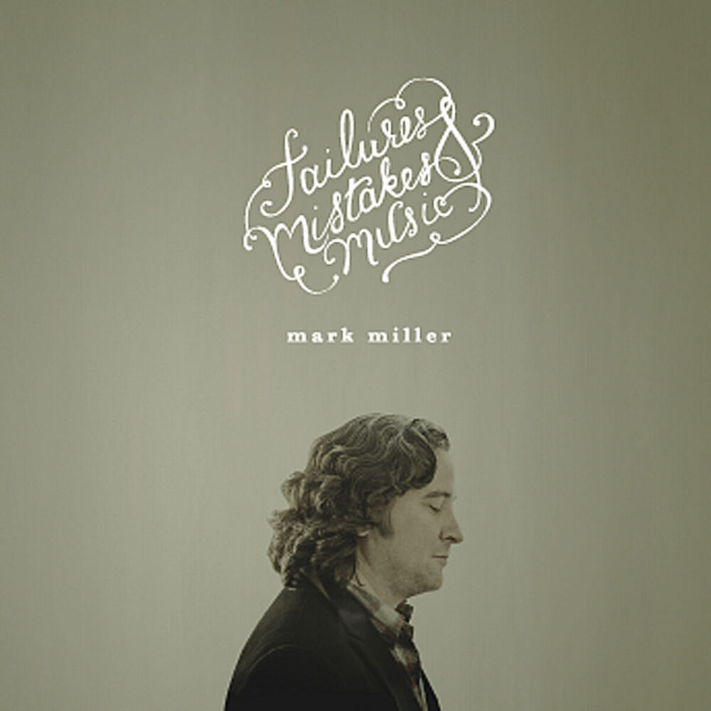 Picture of Failures, Mistakes & Music