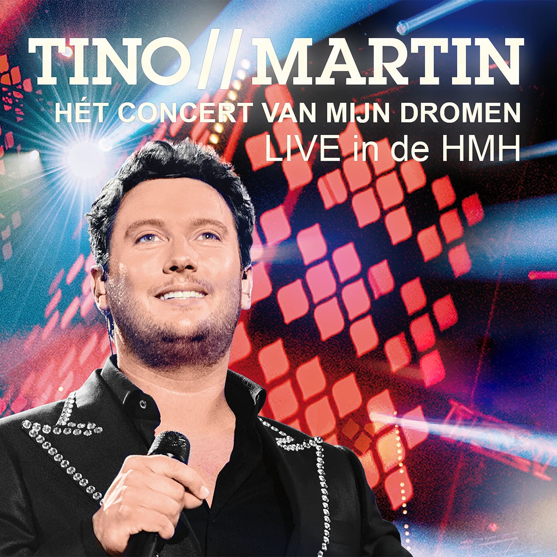 Album cover of Hét Concert Van Mijn Dromen (Live in de HMH)